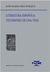 E-book, Literatura española : testimonio de una vida, Díez Borque, José María, 1947-, author, Visor libros
