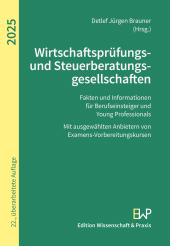 E-book, Wirtschaftsprüfungs- und Steuerberatungsgesellschaften 2025 : Fakten und Informationen für Berufseinsteiger und Young Professional, Verlag Wissenschaft & Praxis