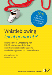 E-book, Whistleblowing - leicht gemacht : Rechtssichere Umsetzung von EU-Whistleblower-Richtlinie und Hinweisgeberschutzgesetz sowie Management im Unternehme, Verlag Wissenschaft & Praxis