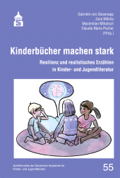 E-book, Kinderbücher machen stark : Resilienz und realistisches Erzählen in Kinder- und Jugendliteratur, wbv Publication