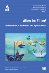 E-book, Alles im Fluss! : Wasserwelten in der Kinder- und Jugendliteratur, wbv Publication