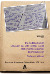 E-book, Die Pädagogischen Lesungen der DDR in Bildern und Dokumenten aus ihrer Entstehungszeit : Ein Materialband, wbv Publication