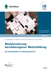 E-book, Modularisierung berufsbezogener Weiterbildung : Ein Praxisleitfaden für Bildungsanbieter, wbv Publikation