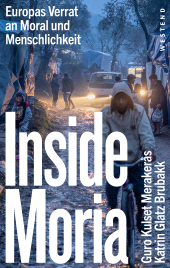 E-book, Inside Moria : Europas Verrat an Moral und Menschlichkeit, Westend Verlag