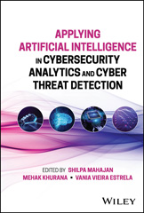 eBook, Applying Artificial Intelligence in Cybersecurity Analytics and Cyber Threat Detection, Wiley
