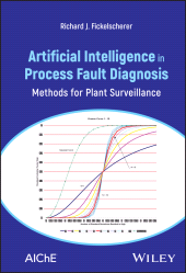 E-book, Artificial Intelligence in Process Fault Diagnosis : Methods for Plant Surveillance, Fickelscherer, Richard J., Wiley