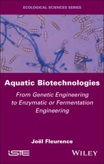 E-book, Aquatic Biotechnologies : From Genetic Engineering to Enzymatic or Fermentation Engineering, Wiley