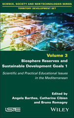 eBook, Biosphere Reserves and Sustainable Development Goals 1 : Scientific and Practical Educational Issues in the Mediterranean, Wiley