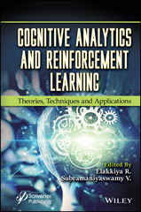 eBook, Cognitive Analytics and Reinforcement Learning : Theories, Techniques and Applications, Wiley