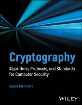 E-book, Cryptography : Algorithms, Protocols, and Standards for Computer Security, Wiley