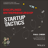E-book, Disciplined Entrepreneurship Startup Tactics : 15 Tactics to Turn Your Business Plan into a Business, Wiley
