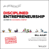 eBook, Disciplined Entrepreneurship : 24 Steps to a Successful Startup, Expanded & Updated, Wiley