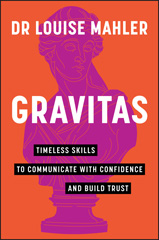 E-book, Gravitas : Timeless Skills to Communicate with Confidence and Build Trust, Wiley