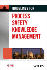 E-book, Guidelines for Process Safety Knowledge Management, Wiley