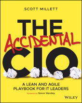 E-book, The Accidental CIO : A Lean and Agile Playbook for IT Leaders, John Wiley & Sons