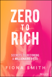 E-book, Zero to Rich : Secrets to Becoming a Millionaire by 30, John Wiley & Sons