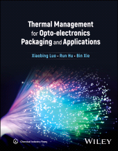 E-book, Thermal Management for Opto-electronics Packaging and Applications, John Wiley & Sons