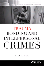 E-book, Trauma Bonding and Interpersonal Crimes, John Wiley & Sons