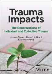 E-book, Trauma Impacts : The Repercussions of Individual and Collective Trauma, John Wiley & Sons