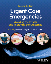 E-book, Urgent Care Emergencies : Avoiding the Pitfalls and Improving the Outcomes, John Wiley & Sons