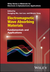 eBook, Electromagnetic Wave Absorbing Materials : Fundamentals and Applications, John Wiley & Sons