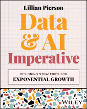 eBook, Data & AI Imperative : Designing Strategies for Exponential Growth, John Wiley & Sons