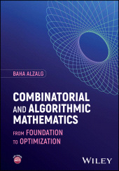 E-book, Combinatorial and Algorithmic Mathematics : From Foundation to Optimization, John Wiley & Sons