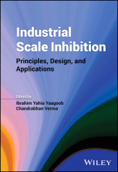 E-book, Industrial Scale Inhibition : Principles, Design, and Applications, John Wiley & Sons