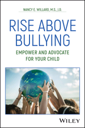 eBook, Rise Above Bullying : Empower and Advocate for Your Child, John Wiley & Sons