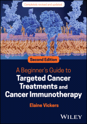 eBook, A Beginner's Guide to Targeted Cancer Treatments and Cancer Immunotherapy, John Wiley & Sons