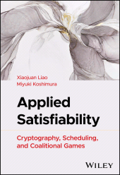 E-book, Applied Satisfiability : Cryptography, Scheduling, and Coalitional Games, John Wiley & Sons