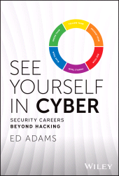 E-book, See Yourself in Cyber : Security Careers Beyond Hacking, John Wiley & Sons
