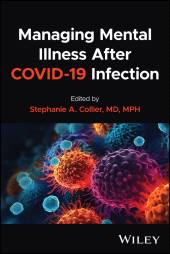 eBook, Managing Mental Illness After COVID-19 Infection, John Wiley & Sons
