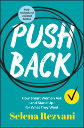 eBook, Pushback : How Smart Women Ask and Stand Up for What They Want, John Wiley & Sons