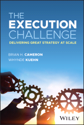 eBook, The Execution Challenge : Delivering Great Strategy at Scale, John Wiley & Sons