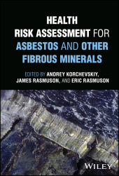 eBook, Health Risk Assessment for Asbestos and Other Fibrous Minerals, John Wiley & Sons