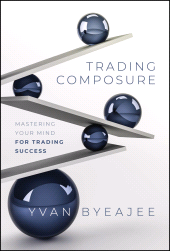 E-book, Trading Composure : Mastering Your Mind for Trading Success, John Wiley & Sons