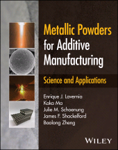 E-book, Metallic Powders for Additive Manufacturing : Science and Applications, John Wiley & Sons