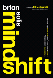E-book, Mindshift : Transform Leadership, Drive Innovation, and Reshape the Future, John Wiley & Sons