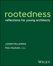 E-book, Rootedness : Reflections for Young Architects, John Wiley & Sons