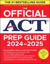 E-book, The Official ACT Prep Guide 2024-2025 : Book + 9 Practice Tests + 400 Digital Flashcards + Online Course, John Wiley & Sons
