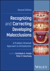 eBook, Recognizing and Correcting Developing Malocclusions : A Problem-Oriented Approach to Orthodontics, John Wiley & Sons