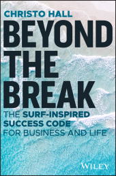 E-book, Beyond the Break : The Surf-Inspired Success Code for Business and Life, John Wiley & Sons