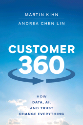 E-book, Customer 360 : How Data, AI, and Trust Change Everything, John Wiley & Sons