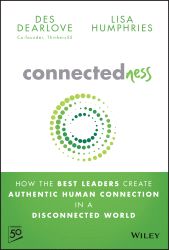 E-book, Connectedness : How the Best Leaders Create Authentic Human Connection in a Disconnected World, John Wiley & Sons