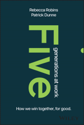 E-book, Five Generations at Work : How We Win Together, For Good, John Wiley & Sons