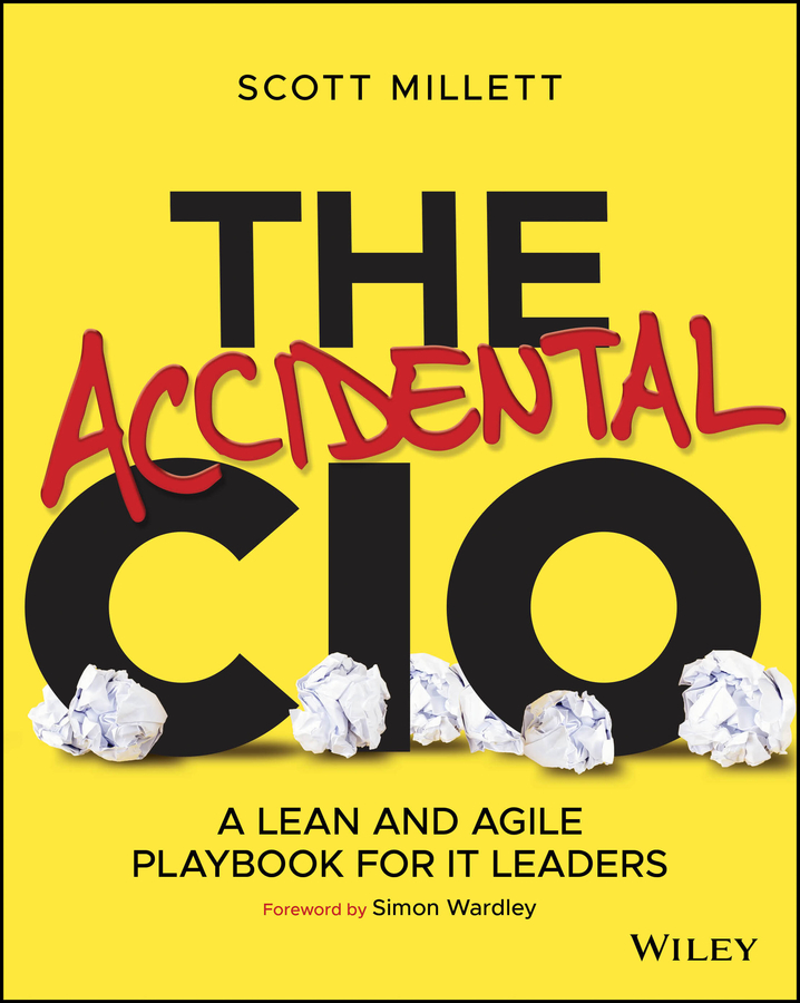 eBook, The Accidental CIO : A Lean and Agile Playbook for IT Leaders, John Wiley & Sons