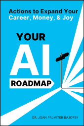 E-book, Your AI Roadmap : Actions to Expand Your Career, Money, and Joy, John Wiley & Sons