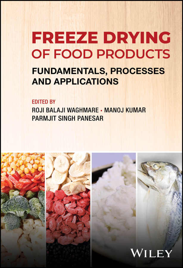 eBook, Freeze Drying of Food Products : Fundamentals, Processes and Applications, John Wiley & Sons