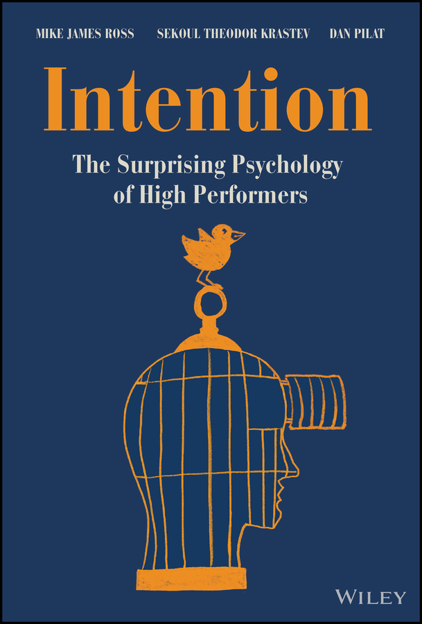 E-book, Intention : The Surprising Psychology of High Performers, John Wiley & Sons